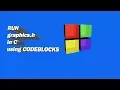 How to run graphics h in Code Blocks run c graphics programming