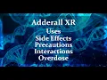 Adderall XR - Uses Side Effects and More