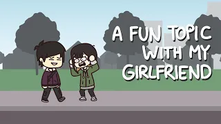 A nice hypothetical conversation with my girlfriend