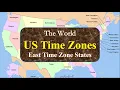 The World Countries US Time Zones East Time Zone States with maps