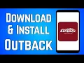 How to Download Install Outback Steakhouse App on Android Phone Step By Step