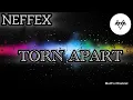 Download Lagu NEFFEX|| NEFFEX-TORN APART