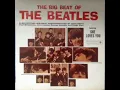 Lagu The Beatles - The Big Beat of The Beatles (South African Album) (Full Album)