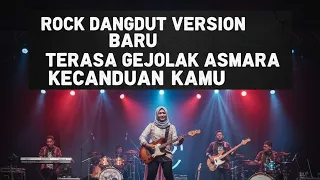 baru terasa kecanduan kamu gejolak asmara kim82ok rock dut version 
