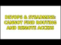 DevOps SysAdmins Cannot find Routing and Remote Access 6 Solutions