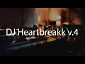 Download Lagu DJ Heartbreakk v.4
