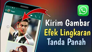 Download Cara Kirim Gambar Di Whatsapp Dengan Memberikan Lingkaran Atau Tanda Panah MP3