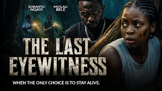 The Last Eyewitness | The Only Choice Is To Stay Alive | New Movie Out Now