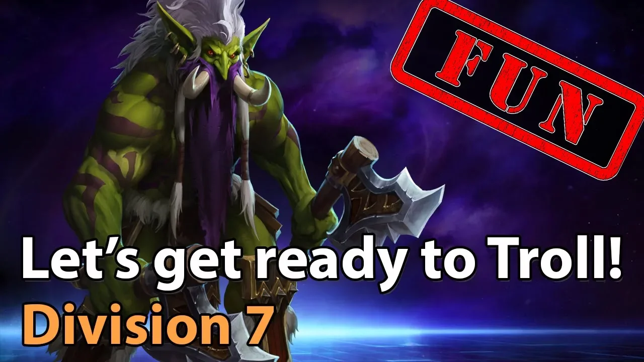 ► Heroes of the Storm: Let's get ready to Troll! - Division 7 - Heroes Lounge