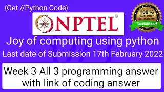 NPTEL The Joy of Computing using python week 3 all 3 programming assignment answer with link of code