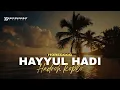 Download Lagu HADROH KOPLO HAYYUL HADI COCOK UNTUK CEKSOUND