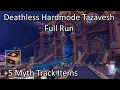 Download Lagu Hardmode Tazavesh Deathless - Full Run from PTR - 5 Myth Track Items Guaranteed
