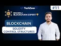 Blockchain Tutorial Solidity Control Structures If-Else For While Do-While 2025