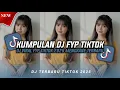 Lagu KUMPULAN DJ VIRAL TIKTOK TERBARU 2025 FULL BASS JEDAG JEDUG MENGKANE!!