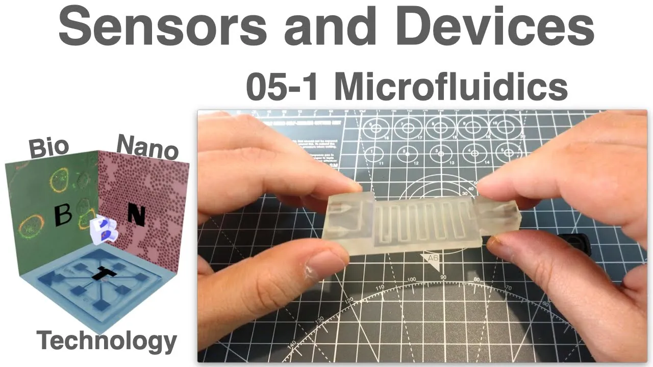 Microfluidics Lecture (Sensors and Devices 05_1)