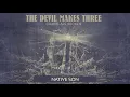The Devil Makes Three - \