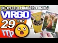 Virgo UPDATE UNEXPECTED CHANGE IS COMING horoscope for today JULY 29 2026 tarot JULY