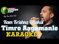 Download Lagu Timro Aagamanle Karaoke With Lyrics Ram Krishna Dhakal