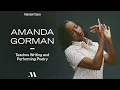 Amanda Gorman Teaches Writing and Performing Poetry Trailer MasterClass