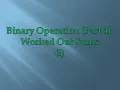 Binary Operation Part 4 Worked Out Sums i