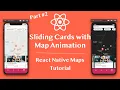Sliding Items on MapView with Animation React Native Maps Tutorial