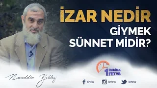 İzar nedir ve giymek sünnet midir?