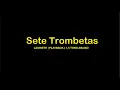 Lagu Sete Trombetas | Lauriete | Playback | 1,5 tom abaixo
