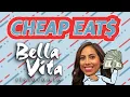 CHEAP EAT Bella VIta Ristorante
