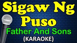 Download SIGAW NG PUSO - Father and Sons (HD Karaoke) MP3
