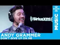 Download Lagu Andy Grammer - Don't Give Up On Me [Live @ SiriusXM]