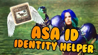 How to find your ASA ID using the Identity Helper Mod Ark Survival Ascended