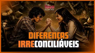 DIFERENÇAS IRRECONCILIÁVEIS