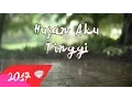 Download Lagu DHYO HAW - HUJAN AKU TINGGI (Official Lyric Video HD) 2017 \