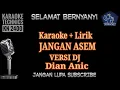 Lagu Karaoke jangan asem versi Dj_Dian anic