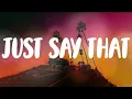 Duke Deuce - JUST SAY THAT (Lyric Video)