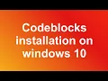 Codeblocks Installation on window10 and making first application in cplusplus