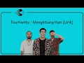 Download Lagu Fourtwnty  - Menghitung Hari (Lirik)