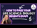 How to pass the Life Science Biology Regents Exam