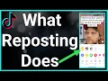 What Happens When You Repost On TikTok