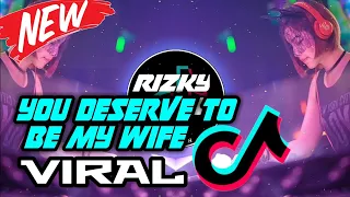 Download DJ SANTUY🔴 YOU DESERVE TO BE MY WIFE✅🔊 REMIX FULL BASS_TERBARU_ || 2020||VIRAL!!! MP3