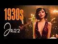 Download Lagu Step back to a 1930s Jazz Lounge - Vintage Jazz - Old Jazz Playlist