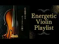 Download Lagu Energetic Violin Playlist: Feel the Power of the Strings [BGM for Work, Study, Sleep, Date Cafe BGM]