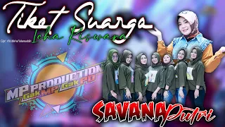 Download ICHA KISWARA FEAT SAVANA PUTRI - TIKET SUARGO ( SPECIAL RELIGI ) OFFICIAL LIVE MUSIC MP3