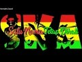 Download Lagu SATU NAMA TETAP DIHATI VERSI SKA REGGAE TERBARU FULL 2019