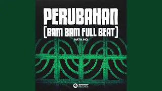perubahan bam bam full beat slowed version 