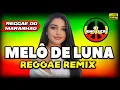 Download Lagu MELÔ DE LUNA - Lindo Reggae Internacional - Reggae Do Maranhão - Reggae Remix @JohnLucasDJ