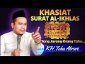 Download Lagu 🔴 KEISTIMEWAAN SURAT AL-IKHLAS - KH.THOHA ABRORI