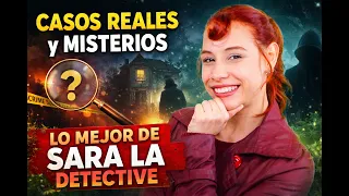 Casos Reales y Misterios: Lo Mejor de Sara la Detective