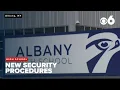Albany High School implements new security procedures