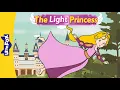 Download Lagu The Light Princess Full Story | 60 min | Fairy Tale | Bedtime Story | Princess Story I Little Fox